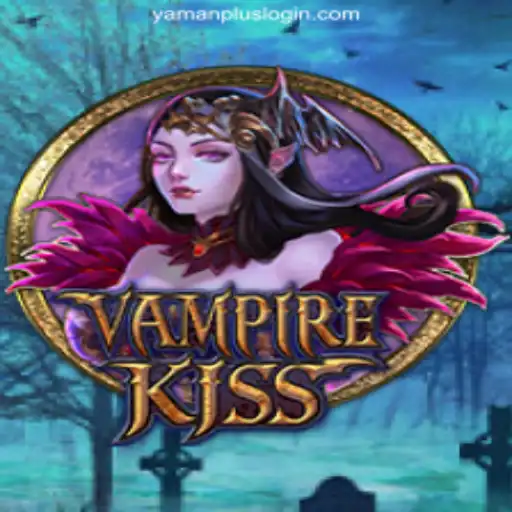 VampireKiss: A Thrilling Journey in the Dark Realm of YAMAN PLUS LOGIN Online Casino Philippines